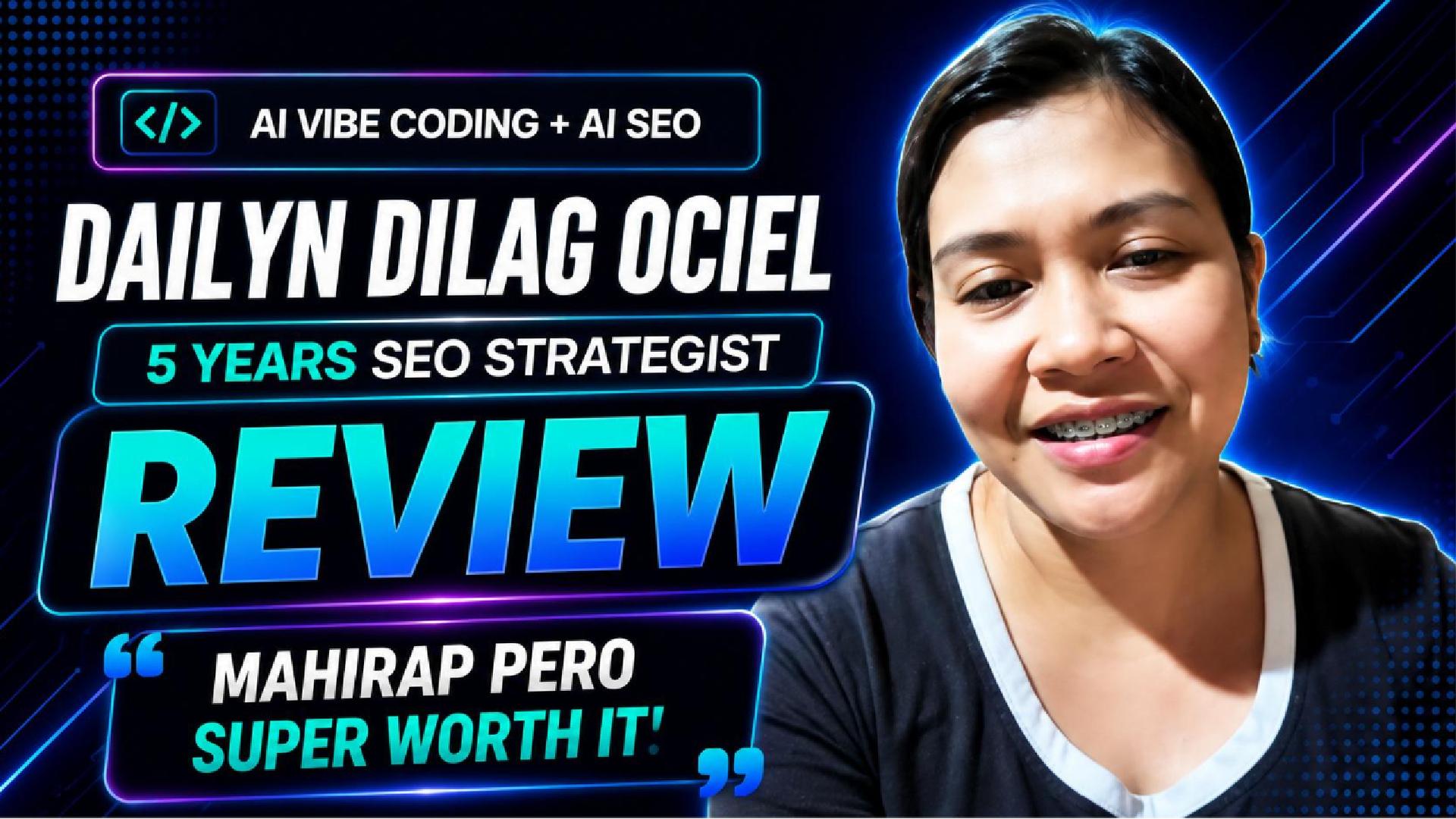 Dailyn Dilag's video review of the AI Vibe Coding + AI SEO Masterclass — five stars